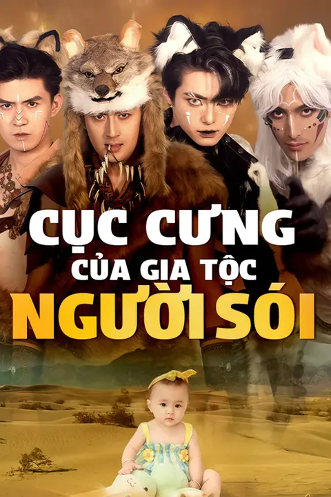 Poster Cục Cưng Của Gia Tộc Người Sói