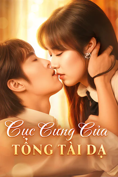 Poster Cục Cưng Của Tổng Tài Dạ