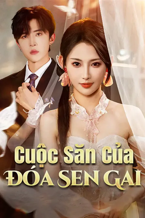 Poster Cuộc Săn Của Đóa Sen Gai