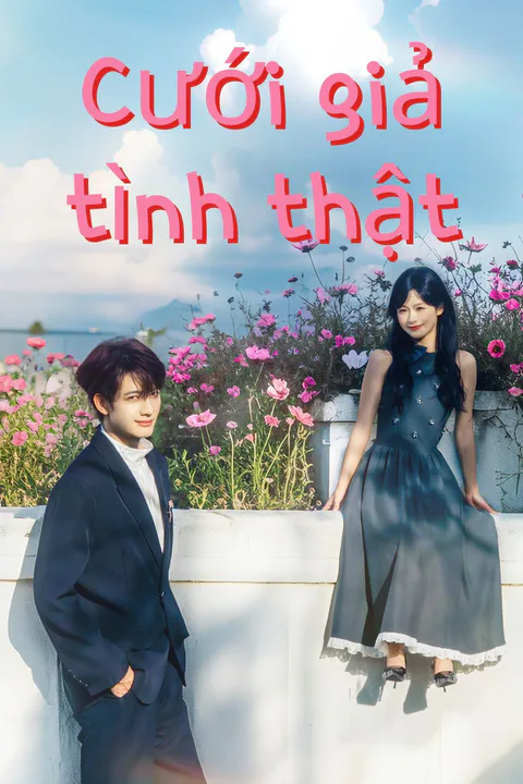 Poster Cưới giả tình thật