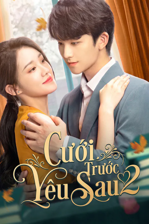 Poster Cưới Trước Yêu Sau
