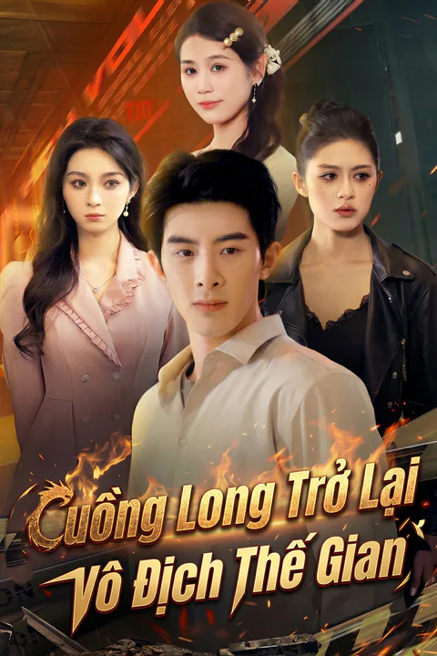 Poster Cuồng Long Trở Lại, Vô Địch Thế Gian