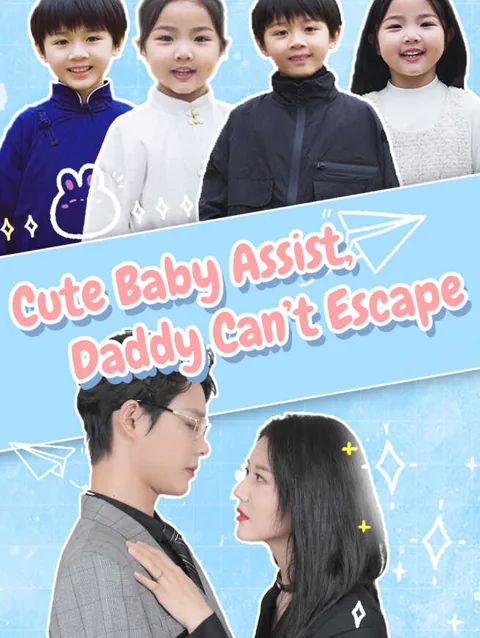 Cute Baby Assist, Daddy Can't Escape poster