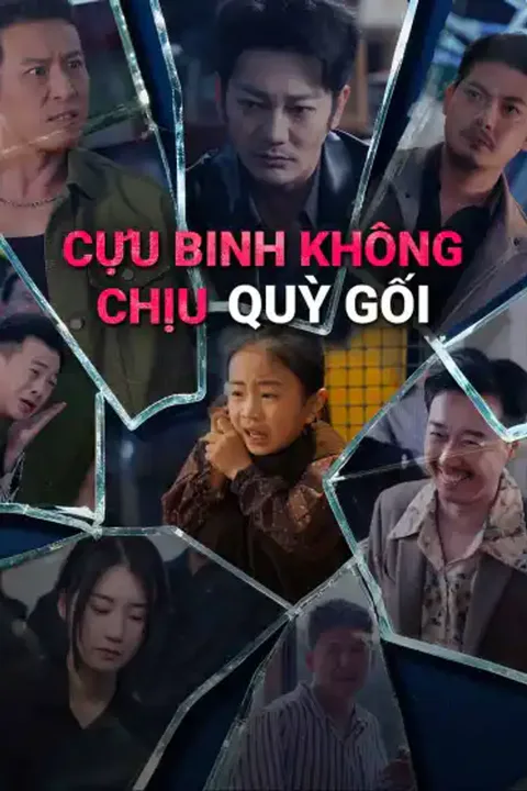 Poster Cựu Binh Không Chịu Quỳ Gối