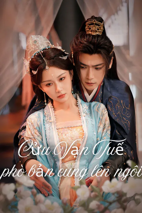 Poster Cửu Vạn Tuế, phò bản cung lên ngôi
