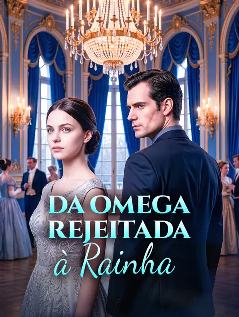 Pôster de Da Omega Rejeitada à Rainha