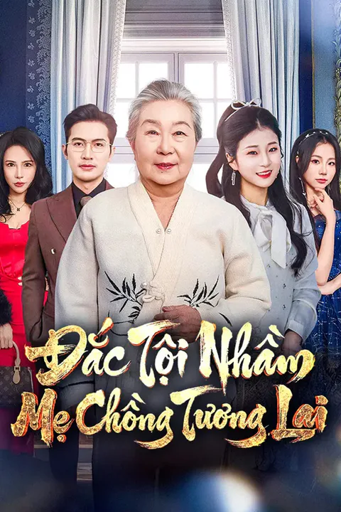 Poster Đắc Tội Nhầm Mẹ Chồng Tương Lai