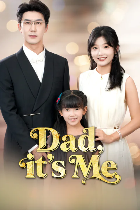 Dad, it's Me poster