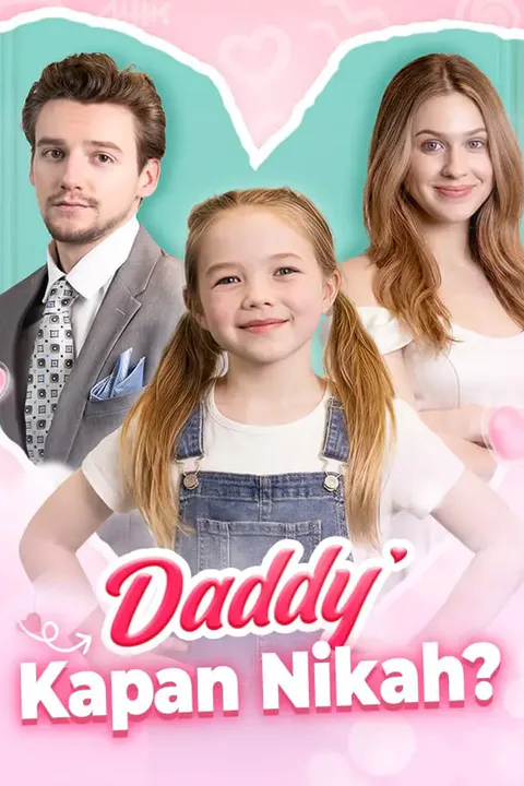 Poster Daddy Kapan Nikah?