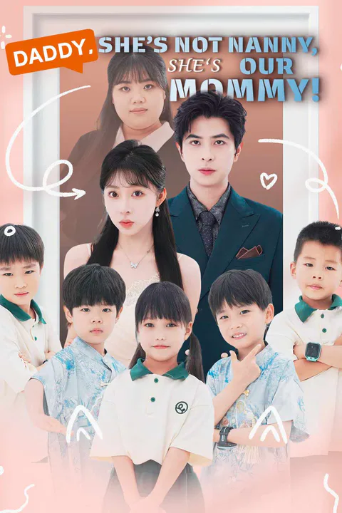 Daddy, She’s Not Nanny, She’s Our Mommy! poster