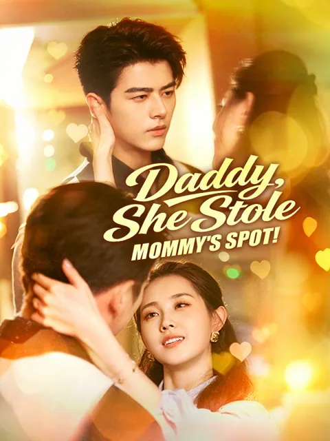 Daddy, She Stole Mommy's Spot! poster