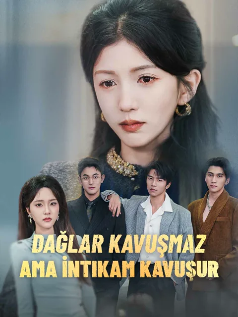Dağlar Kavuşmaz Ama İntikam kavuşur afişi