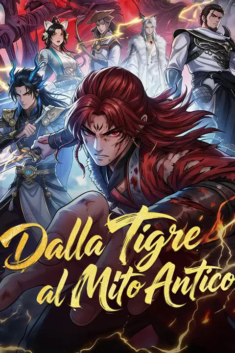 Locandina di Dalla Tigre al Mito Antico
