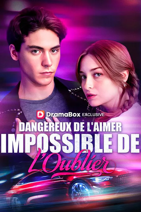 Affiche de Dangereux de l'Aimer, Impossible de l'Oublier