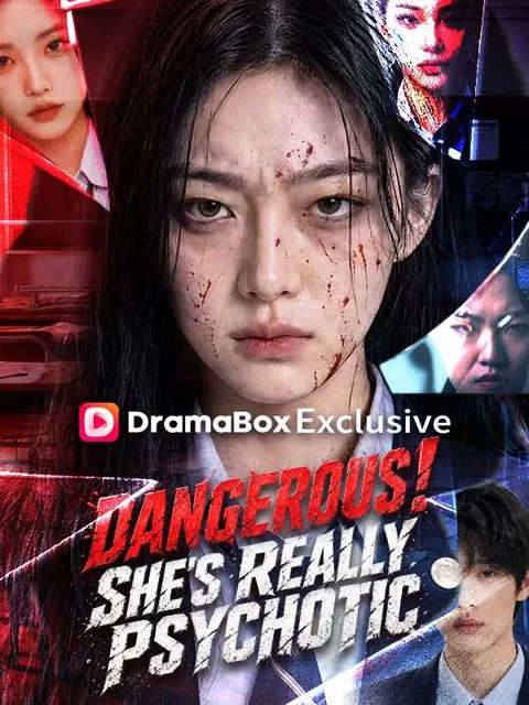 Dangerous！She’s Really Psychotic poster