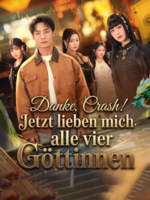 Poster von Danke, Crash! Jetzt lieben mich alle vier Göttinnen