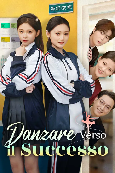 Locandina di Danzare Verso il Successo