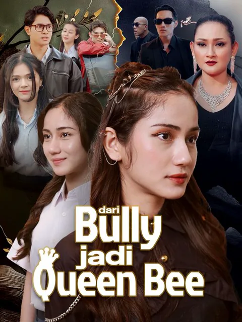 Dari Bully Jadi Queen Bee afişi