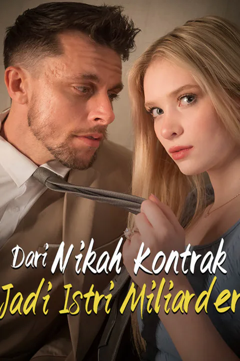 Poster Dari Nikah Kontrak Jadi Istri Miliarder