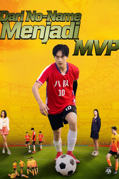 Poster Dari No-Name Menjadi MVP