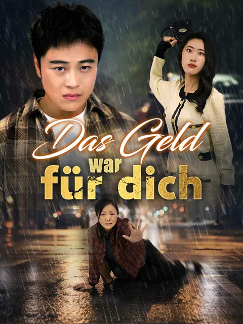 Poster von Das Geld war für dich