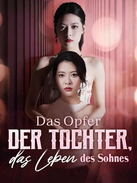 Poster von Das Opfer der Tochter, das Leben des Sohnes