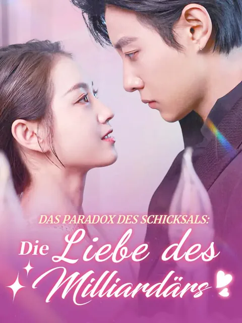 Poster von Das Paradox des Schicksals: Die Liebe des Milliardärs