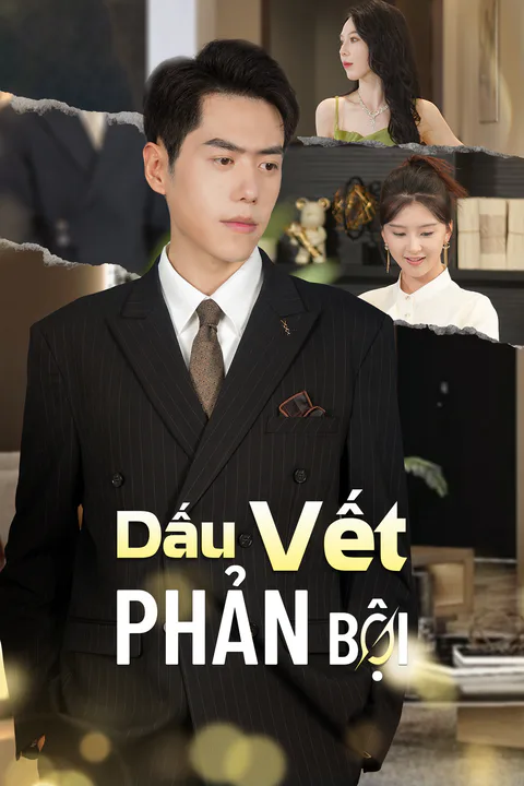Poster Dấu Vết Phản Bội (Lồng tiếng)