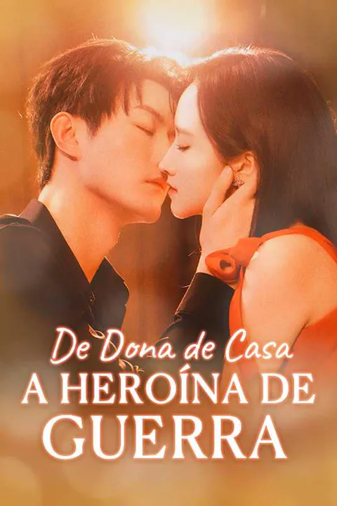 Pôster de De Dona de Casa a Heroína de Guerra