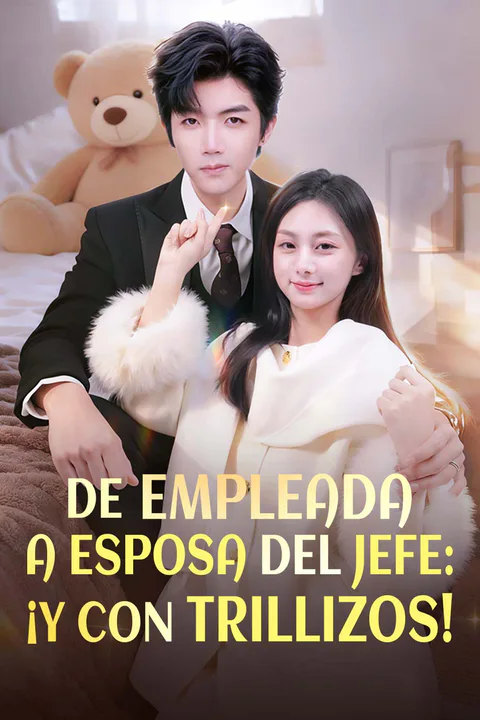 Póster de De empleada a esposa del jefe: ¡y con trillizos!