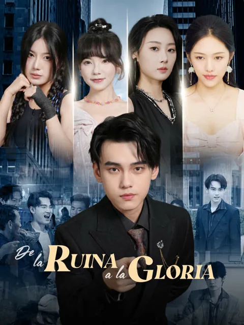 Póster de De la Ruina a la Gloria