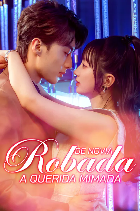 Póster de De Novia Robada a Querida Mimada