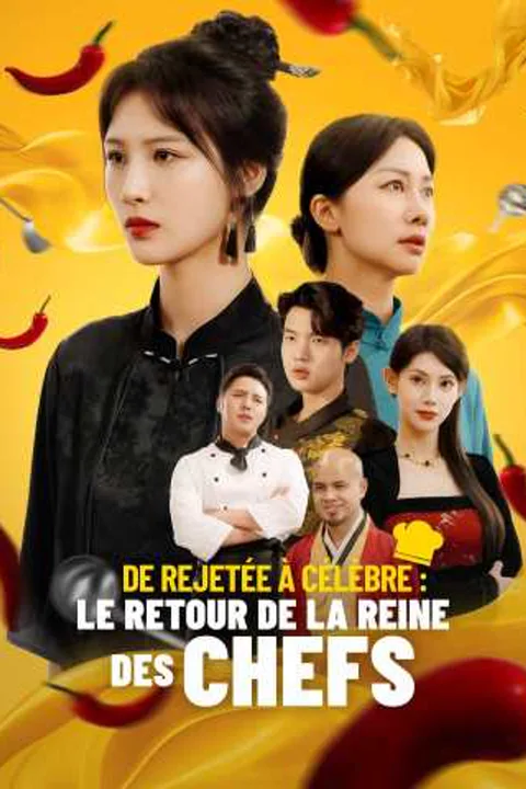Affiche de De rejetée à célèbre : le retour de la reine des chefs