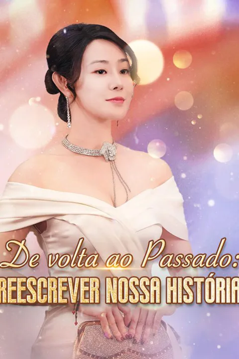 Pôster de De volta ao Passado: Reescrever nossa história