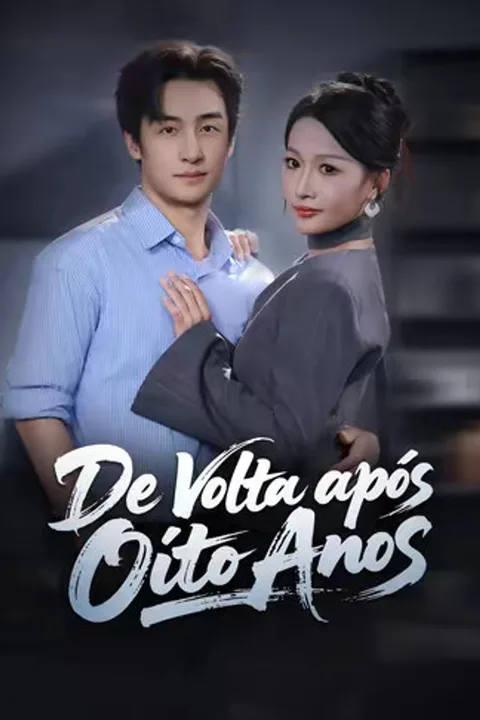 Pôster de (Dublado) De Volta após Oito Anos