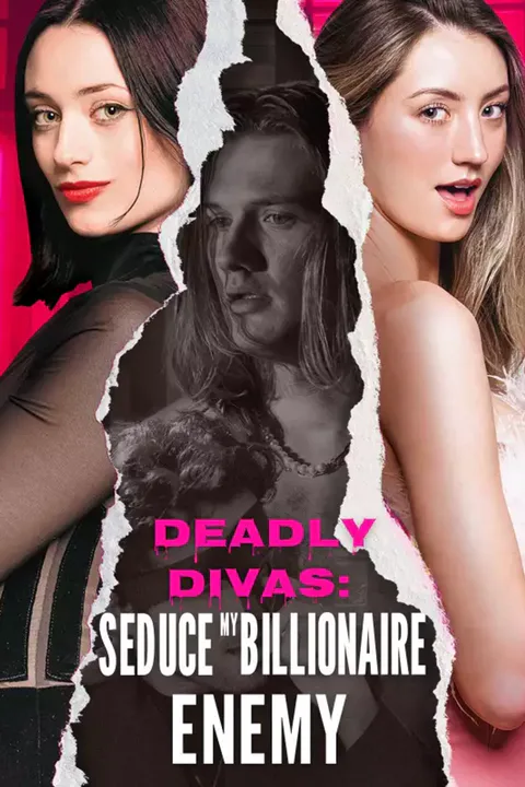 Poster von Deadly Divas, Seduce my Billionaire Enemy