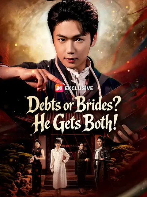 Debts or Brides? He Gets Both! poster