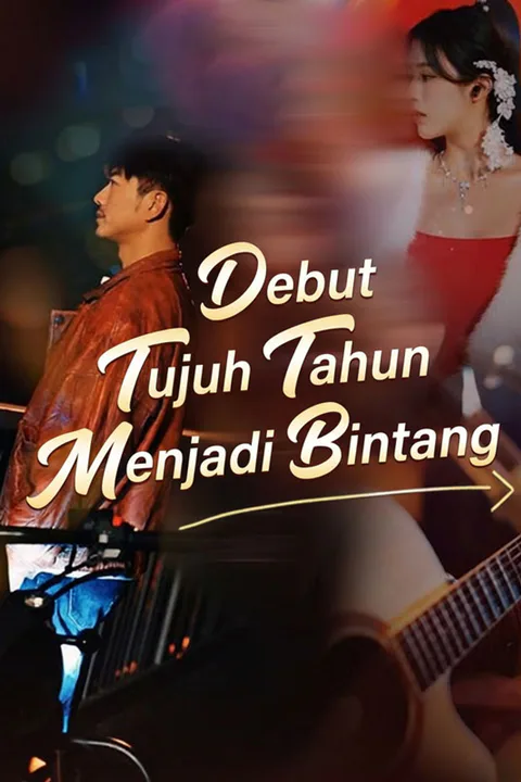 Poster Debut Tujuh Tahun Menjadi Bintang