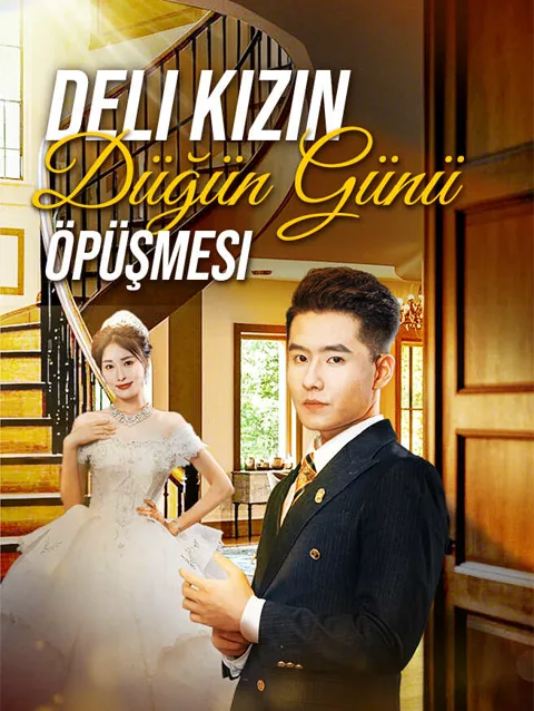Deli kızın düğün günü öpüşmesi afişi