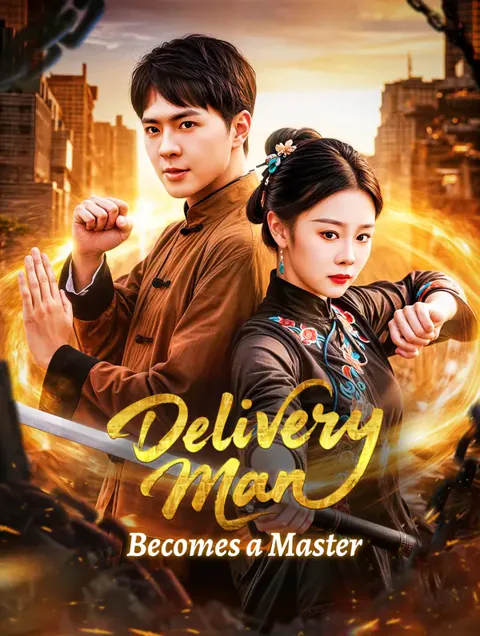 Delivery Man Becomes a Master poster