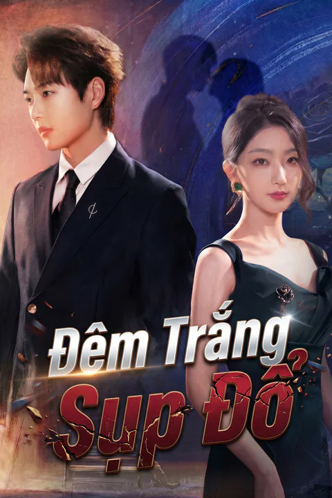 Poster Đêm Trắng Sụp Đổ