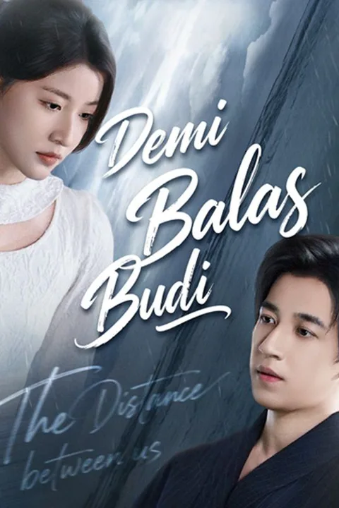 Poster Demi Balas Budi (Sulih Suara)
