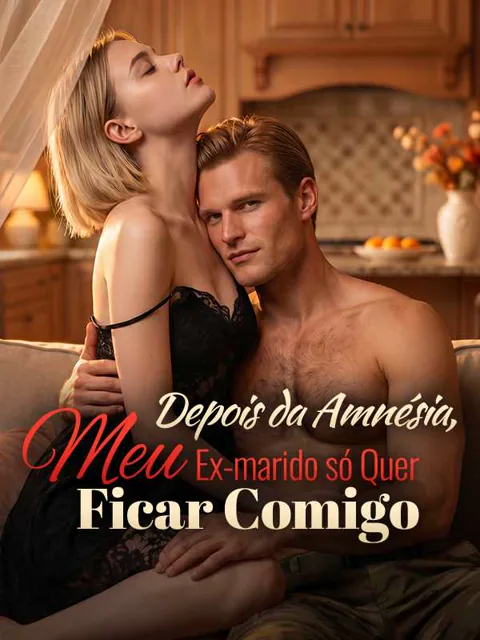 Pôster de Depois da Amnésia, Meu Ex-marido só Quer Ficar Comigo