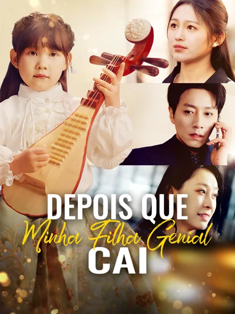 Pôster de Depois que Minha Filha Genial Cai