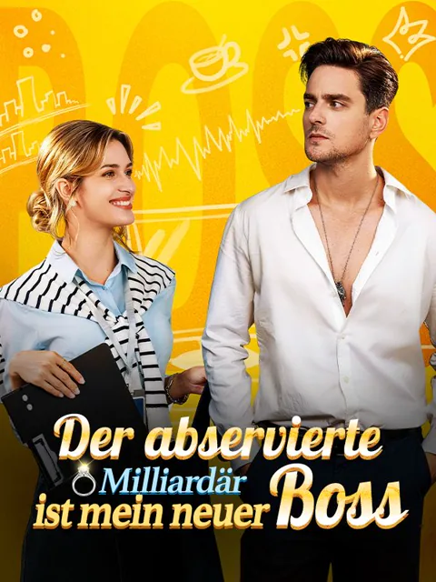 Poster von Der abservierte Milliardär ist mein neuer Boss