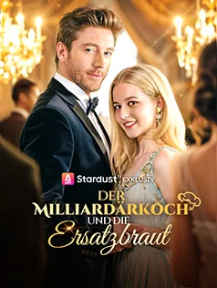 Poster von Der Milliardärkoch und die Ersatzbraut