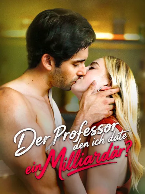 Poster von Der Professor, den ich date, ein Milliardär?