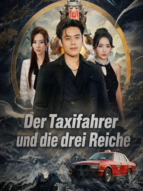 Poster von Der Taxifahrer und die drei Reiche