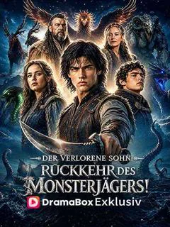 Poster von Der verlorene Sohn: Rückkehr des Monsterjägers! (Synchronisiert)