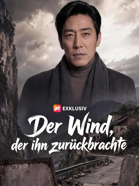 Poster von Der Wind, der ihn zurückbrachte